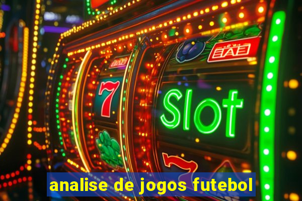 analise de jogos futebol